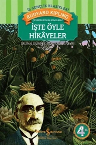 İşte Öyle Hikayeler – Joseph Rudyard Kipling – İş Bankası Kültür Yayınları kitap kapağı