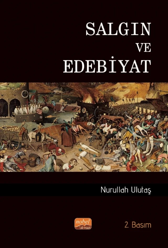 Salgın ve Edebiyat – Nurullah Ulutaş – Nobel Bilimsel Eserler kitap kapağı