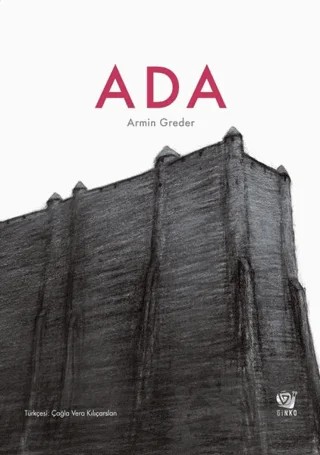 Ada – Armin Greder – Ginko Kitap kitap kapağı