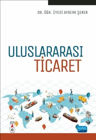 Uluslararası Ticaret – Ayberk Şeker – Nobel Akademik Yayıncılık kitap kapağı