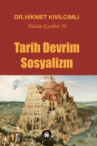 Tarih Devrim Sosyalizm – Hikmet Kıvılcımlı – Sosyal İnsan Yayınları kitap kapağı