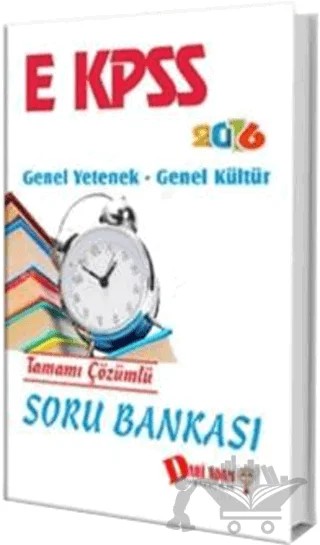 E KPSS Genel Yetenek Genel Kültür Tamamı Çözümlü Soru Bankası 2016 – Kolektif – Dahi Adam Yayıncılık kitap kapağı