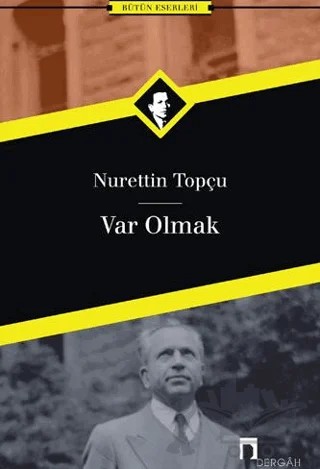 Var Olmak – Nurettin Topçu – Dergah Yayınları kitap kapağı