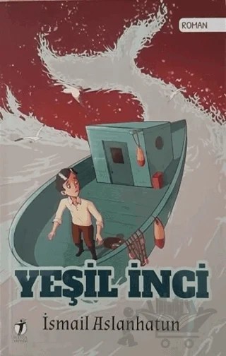 Yeşil İnci – İsmail Aslanhatun – İki Eylül Yayınevi kitap kapağı