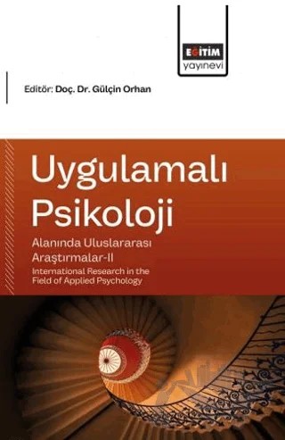 Uygulamalı Psikoloji Alanında Uluslararası Araştırmalar - 2 – Kolektif – Eğitim Yayınevi - Bilimsel Eserler kitap kapağı