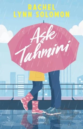 Aşk Tahmini – Rachel Lynn Solomon – Yabancı Yayınları kitap kapağı