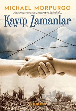 Kayıp Zamanlar – Michael Morpurgo – Tudem Yayınları kitap kapağı