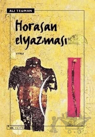 Horasan Elyazması – Ali Teoman – Sel Yayıncılık kitap kapağı