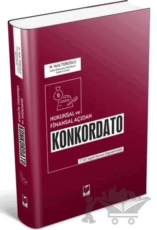 Hukuksal ve Finansal Açıdan Konkordato – M. Vefa Toroslu – Adalet Yayınevi kitap kapağı