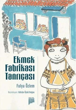 Ekmek Fabrikası Tanrıçası – Fulya Özlem – Pan Yayıncılık kitap kapağı
