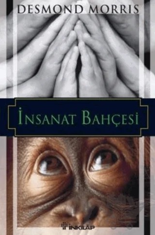 İnsanat Bahçesi – Desmond Morris – İnkılap Kitabevi kitap kapağı