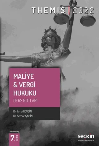 THEMIS - Maliye ve Vergi Hukuku Ders Notları – İsmail Engin, Serdar Şahin – Seçkin Yayıncılık kitap kapağı