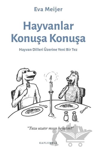 Hayvanlar Konuşa Konuşa – Eva Meijer – Kaplumbaa Kitap kitap kapağı