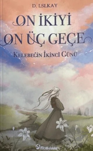 On İkiyi On Üç Geçe – D. Lslkay – Orionebula Yayınevi kitap kapağı