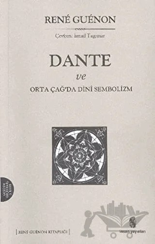 Dante ve Ortaçağ’da Dini Sembolizm – Rene Guenon – İnsan Yayınları kitap kapağı