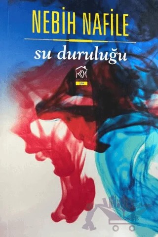 Su Duruluğu – Nebih Nafile – Kurgu Kültür Merkezi kitap kapağı