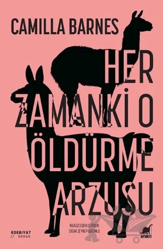 Her Zamanki O Öldürme Arzusu – Camilla Barnes – Ayrıntı Yayınları kitap kapağı