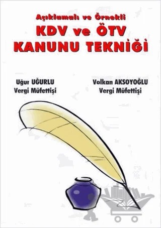 Kdv ve Ötv Kanunu Tekniği – Uğur Uğurlu, Volkan Aksoyoğlu – Legal Yayıncılık kitap kapağı