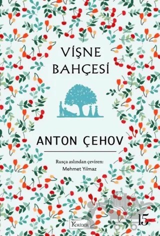Vişne Bahçesi - Bez Cilt – Anton Pavloviç Çehov – Koridor Yayıncılık kitap kapağı