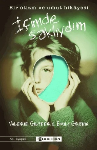 İçimde Saklıydım – Valerie Gilpeer, Emily Grodin – Epsilon Yayınevi kitap kapağı