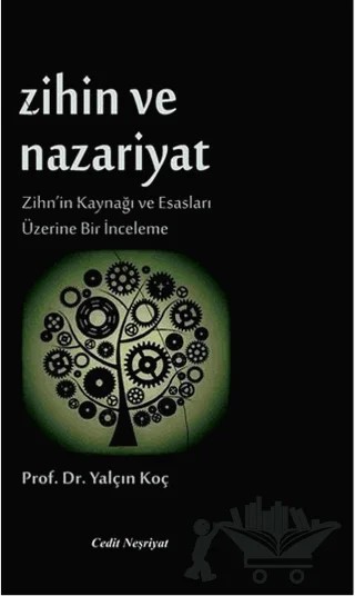 Zihin ve Nazariyat – Yalçın Koç – Cedit Neşriyat kitap kapağı