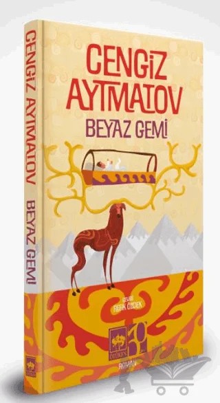 Beyaz Gemi - Özel Baskı – Cengiz Aytmatov – Ötüken Neşriyat kitap kapağı