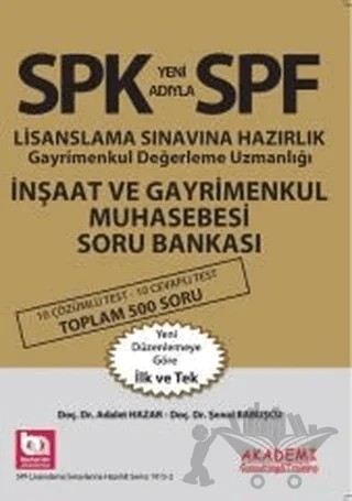 SPK Lisanslanma Sınavına Hazırlık İnşaat ve Gayrimenkul Muhasebesi Soru Bankası – Adalet Hazar, Şenol Babuşçu – Akademi Consulting Training kitap kapağı
