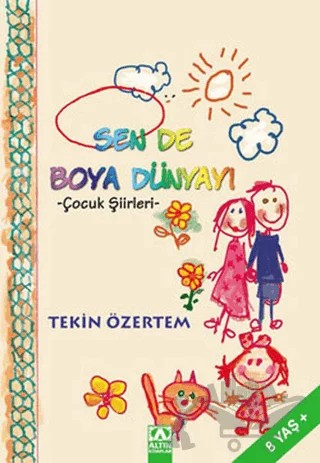 Sen De Boya Dünyayı – Tekin Özertem – Altın Kitaplar kitap kapağı