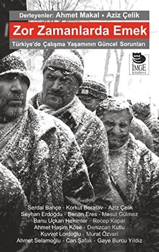 Zor Zamanlarda Emek – Kolektif – İmge Kitabevi Yayınları kitap kapağı