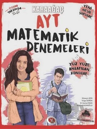 AYT Matematik Denemeleri Yüz Yüze Anlatılan Konular – Hüseyin Şen, Tolga Semen – Karaağaç Yayıncılık kitap kapağı