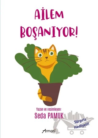 Ailem Boşanıyor – Seda Pamuk – Armoni Yayıncılık kitap kapağı