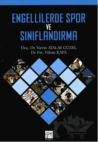 Engellilerde Spor ve Sınıflandırma – Nevin Atalay Güzel, Nihan Kafa – Gazi Kitabevi kitap kapağı