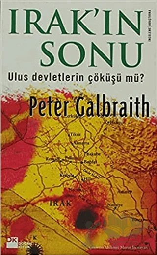 Irak’ın Sonu Ulus Devletlerin Çöküşü mü Olacak? – Peter Galbraith – Doğan Kitap kitap kapağı