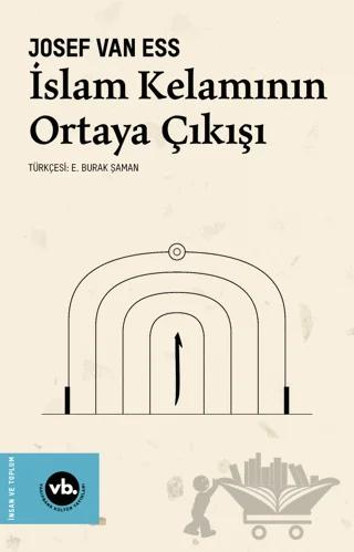 İslam Kelamının Ortaya Çıkışı