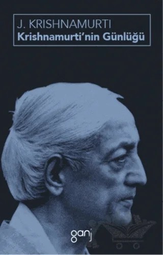 Krishnamurti’nin Günlüğü – Jiddu Krishnamurti – Ganj Kitap kitap kapağı