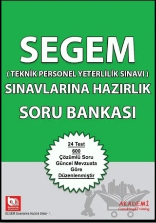 SEGEM Sınavlarına Hazırlık Soru Bankası – Kolektif – Akademi Consulting Training kitap kapağı