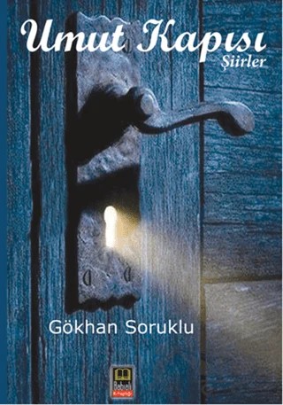 Umut Kapısı – Gökhan Soruklu – Babıali Kitaplığı kitap kapağı