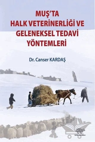 Muş'ta Halk Veterinerliği – Canser Kardaş – Ürün Yayınları kitap kapağı
