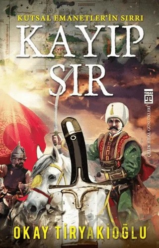 Kayıp Sır – Okay Tiryakioğlu – Timaş Yayınları kitap kapağı