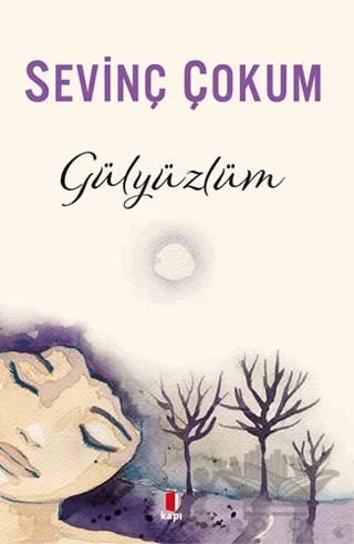 Gülyüzlüm – Sevinç Çokum – Kapı Yayınları kitap kapağı