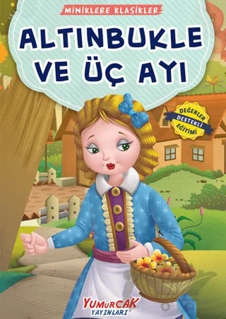 Altınbukle ve Üç Ayı – Kolektif – Yumurcak Yayınları kitap kapağı