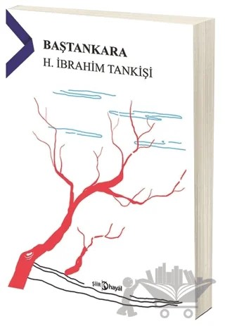 Baştankara – H. İbrahim Tankişi – Hayal Yayınları kitap kapağı