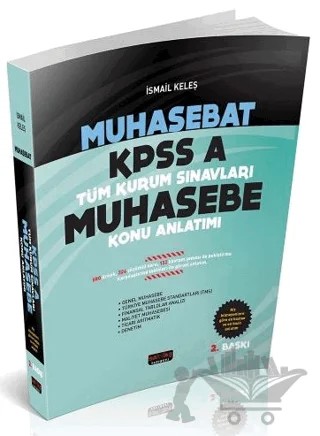 Muhasebat KPSS A Kurum Sınavları Muhasebe Konu Anlatımı – İsmail Keleş – Savaş Yayınevi kitap kapağı
