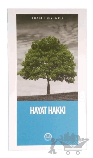 Hayat Hakkı – İ. Hilmi Karslı – Diyanet İşleri Başkanlığı kitap kapağı