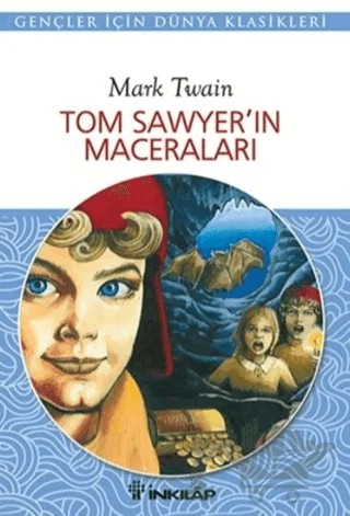 Tom Sawyer’in Maceraları – Mark Twaın – İnkılap Kitabevi kitap kapağı