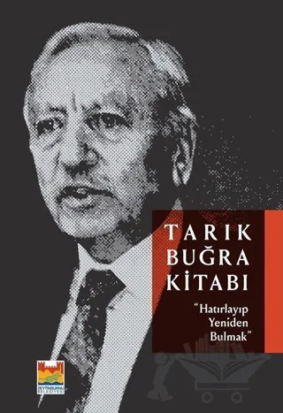 Tarık Buğra Kitabı – Asım Öz – Zeytinburnu Belediyesi Kültür Yayınları kitap kapağı
