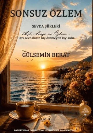 Sonsuz Özlem – Gülsemin Berat – Liman Yayınevi kitap kapağı