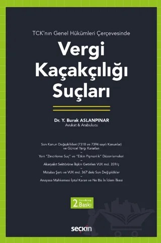 TCK'nın Genel Hükümleri Çerçevesinde Vergi Kaçakçılığı Suçları – Yusuf Burak Aslanpınar – Seçkin Yayıncılık kitap kapağı
