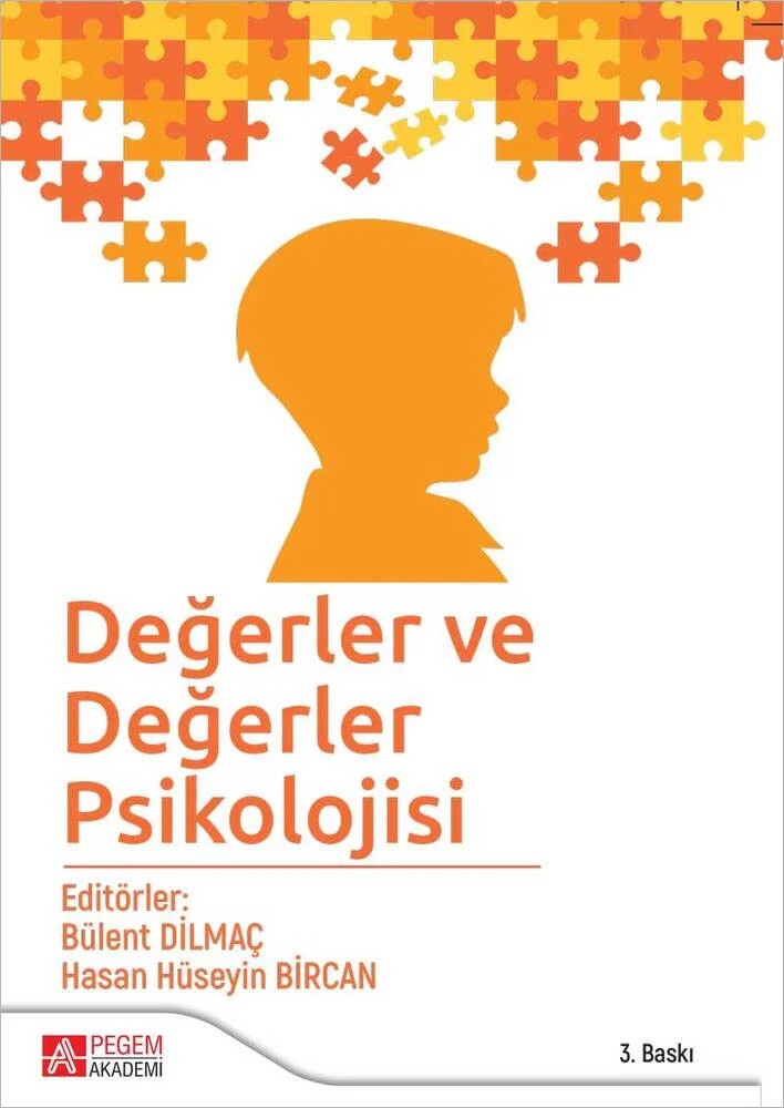 Değerler ve Değerler Psikolojisi – Bülent Dilmaç, Ertan ÖZENSEL, Halide Nur Özüdoğru Erdoğan, Hasan Hüseyin Bircan – Pegem Akademi Yayıncılık kitap kapağı