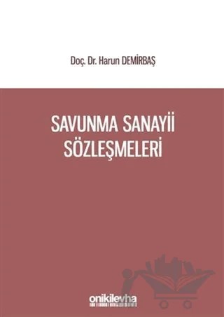 Savunma Sanayii Sözleşmeleri – Harun Demirbaş – On İki Levha Yayınları kitap kapağı